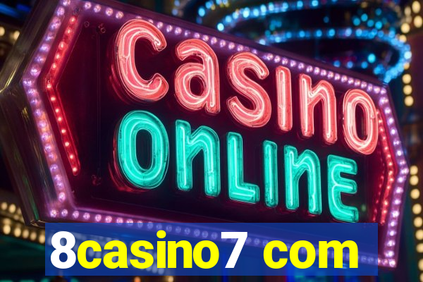 8casino7 com